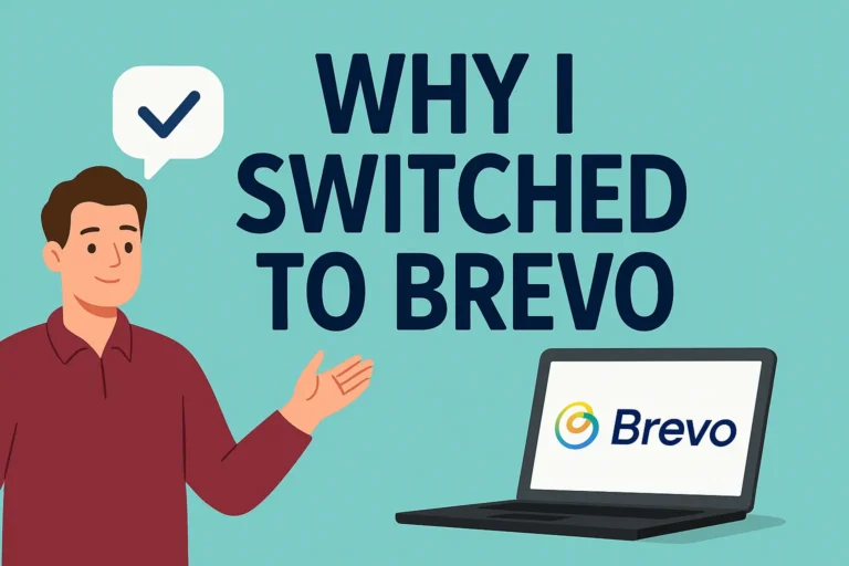 Why I Switched to Brevo for My Email Marketing
